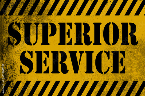 Superior service sign yellow with stripes