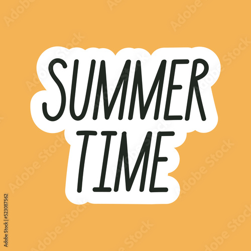 Summer Time hand drawn lettering. This phrase is dedicated to the warmest time of the year. Tourism and traveling concept. Vector illustration on yellow background, sticker shape.