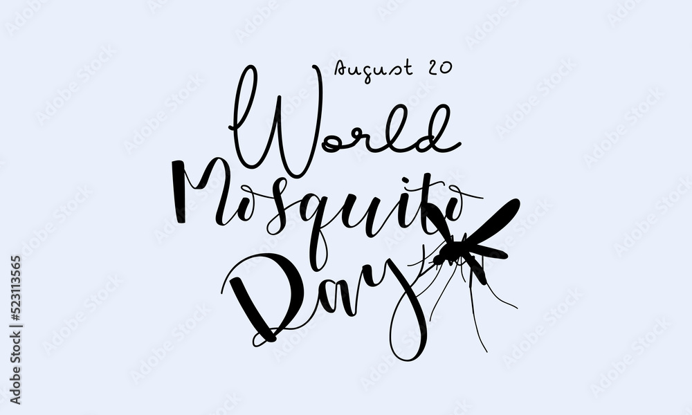 World Mosquito Day calligraphic banner design on isolated background. Script lettering banner, poster, card concept idea. Shiny awareness vector template.
