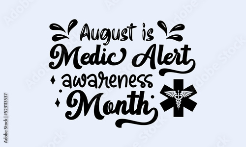 Medic Alert awareness month calligraphic banner design on isolated background. Script lettering banner, poster, card concept idea. Health awareness vector template.