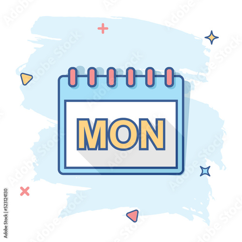 Vector cartoon monday calendar page icon in comic style. Calendar sign illustration pictogram. Monday agenda business splash effect concept.