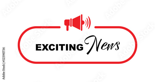 exciting news sign on white background	