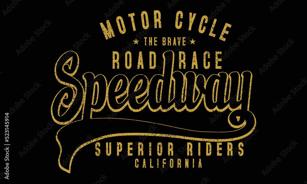 Motorcycle Speedway  typography, t-shirt graphics, vectors