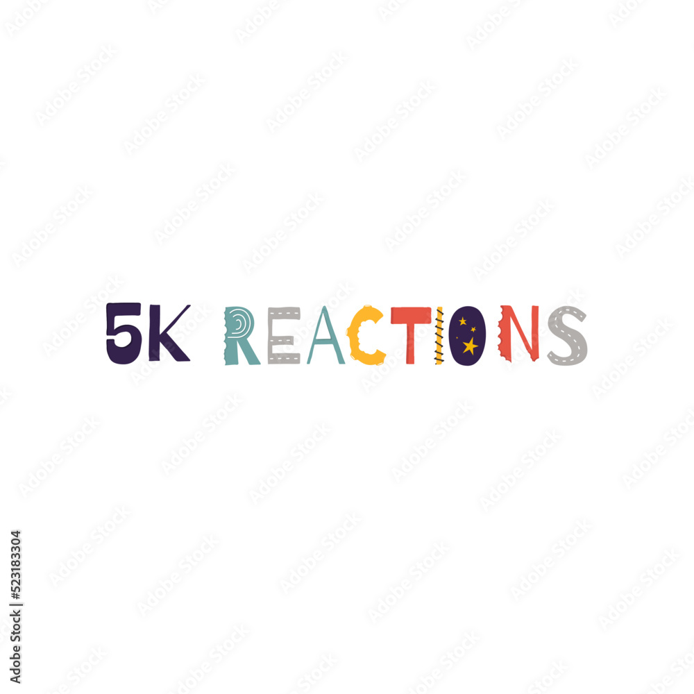 5k reactions vector art illustration celebration sign label with fantastic font. Vector illustration.