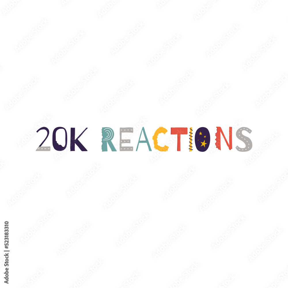 20k reactions vector art illustration celebration sign label with fantastic font. Vector illustration.