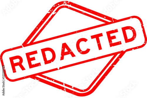 Grunge red redacted word rubber seal stamp on white background
