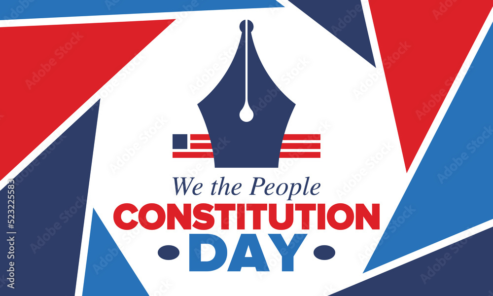 Constitution Day in United States. Holiday, celebrate annual in September 17. Citizenship Day. American Day. We the People. Patriotic american elements. Poster, card, banner, background. Vector