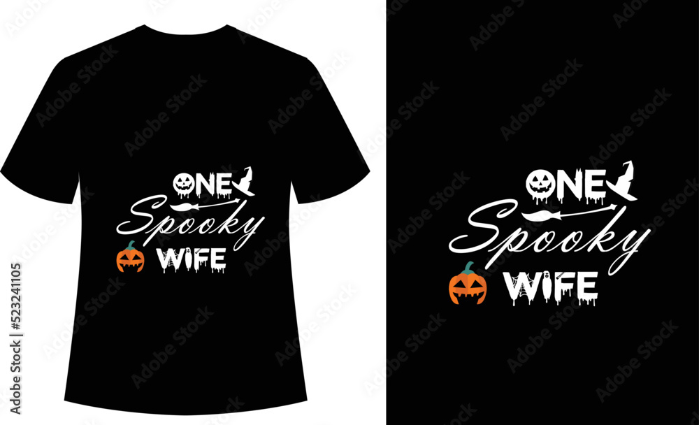 One Spooky Wife typography tshirt design, vector, spooky, halloween, print ready One Spooky Wife typography tshirt design, vector, spooky, halloween, print ready
