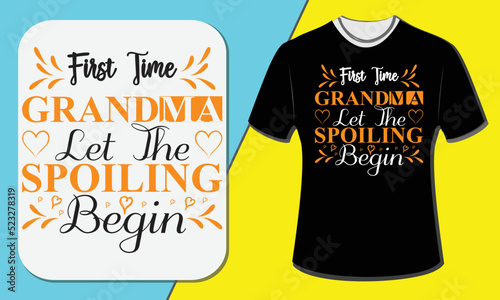 first-time grandpa let the spoiling begin, grandparents day t-shirt design