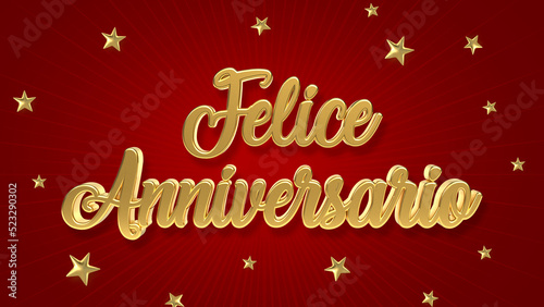 Golden Happy Anniversary in Italian, Felice Anniversario. 3d Illustration. photo
