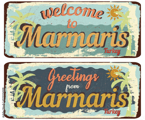 vintage grunge retro sign welcome to Marmaris, greetings from Marmaris