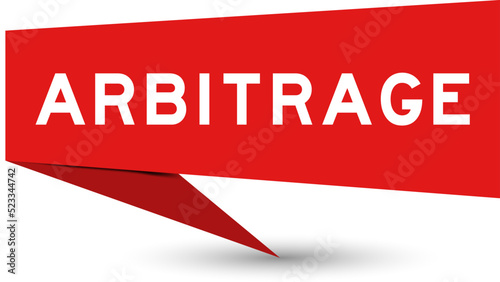 Red color speech banner with word arbitrage on white background