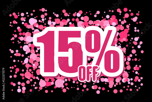 Off 15 Price labele sale promotion market. clearance template Pink confetti on black background