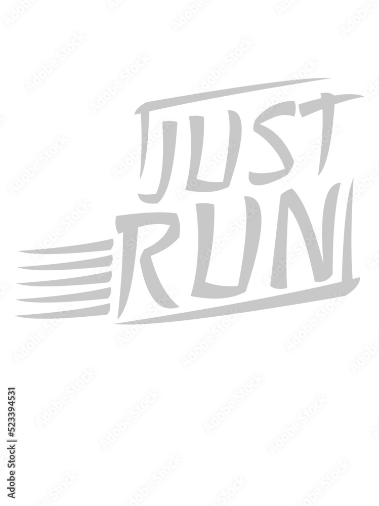 Motto Just Run Design 