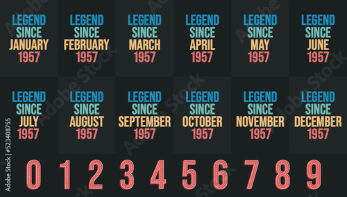 Legend since 1957 all month includes. Born in 1957 birthday design bundle for January to December