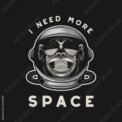 I Need More Space. Vector Typography Quote with Smiling Chimpanzee Ape. Astronaut Helmet, Funny Monkey. Spaceman Design for Wall Art, T-shirt Print, Poster. Cartoon Cute Chimp Monkey