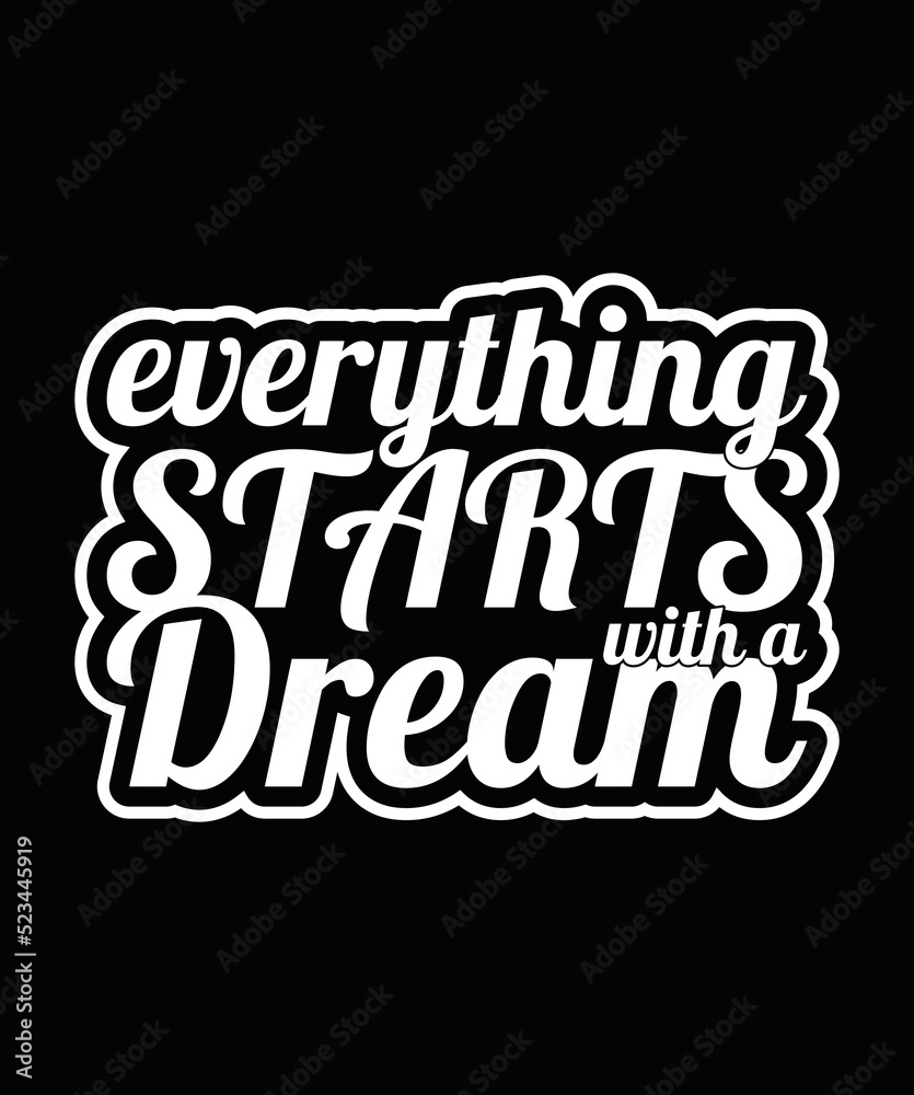 Fototapeta premium Quote motivation typography t-shirt for print. typographic lettering vertical design template