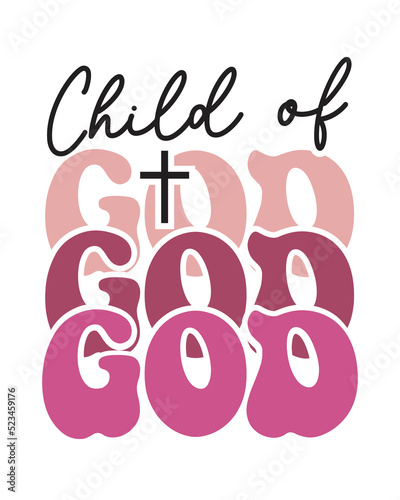 Child of God Christian Inspirational quote retro wavy colorful typography on white background