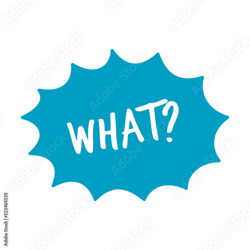 Online What chat comment. Cartoon dialogue and speech bubbles with word inside. Can be used for communication, talk on internet, conversation, discussion concept