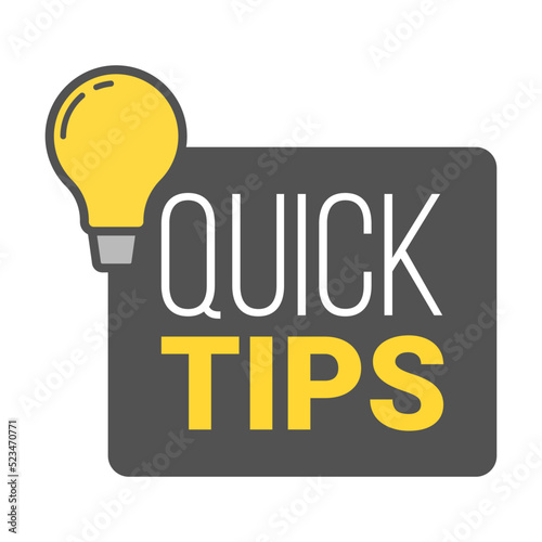 Tricks and quick solution label. Tricks text and helpful advice quick tips vector illustration. Suggestion and reminder info