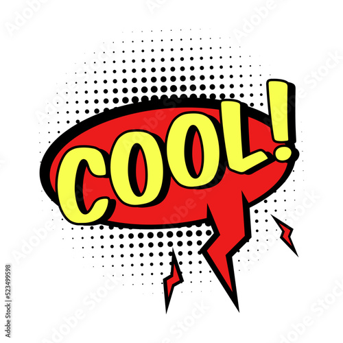 Comic COOL text speech bubbles and burst. Cool, boom, ok, hi, wow, bang, omg surprising expressions stickers. Vector illustration for comic book design, art, communication concept