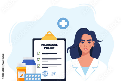 Health insurance concept. Insurance policy on clipboard, medical drugs, pills, woman doctor in medical robe. Check list with signature on board. Vector illustration.