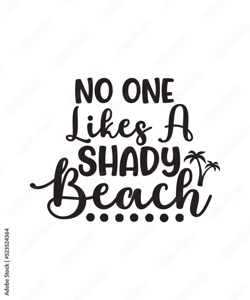 Fototapeta premium Summer T-Shirt Design Bundle, Summer SVG Bundle,Summer Bundle SVG, Beach Svg, Summer time svg, Funny Beach Quotes Svg, Summer Cut Files, Summer Quotes Svg, Svg files for cricut, Silhouette,Summer Vibe