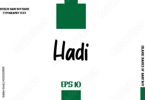 Hadi Baby Boy Arabic Name Typography Bold Text 