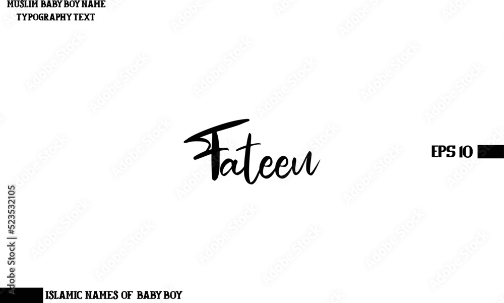 Baby Boy Islamic Name Fateen Typography Text