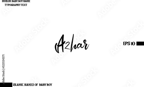 Arabic Boy Name Cursive Calligraphy Text Azhar photo