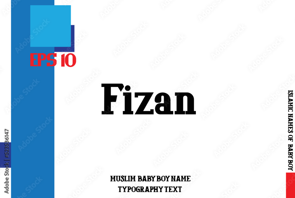 Baby Boy Islamic Name Fizan Bold Text Typography