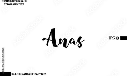 Typography Text of Baby Boy Arabic Name Anas