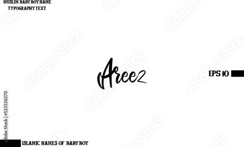 Muslim Men's Name Areez Stylish Calligraphy Text 