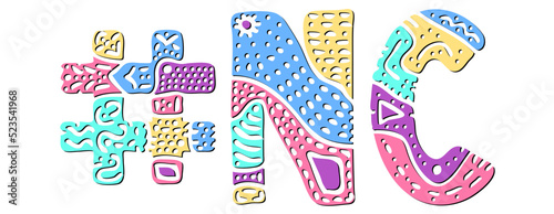 NC Hashtag. Multicolored bright isolate curves doodle letters. Hashtag #NC is abbreviation for the US American state North Carolina for social network, web resources, mobile apps.
