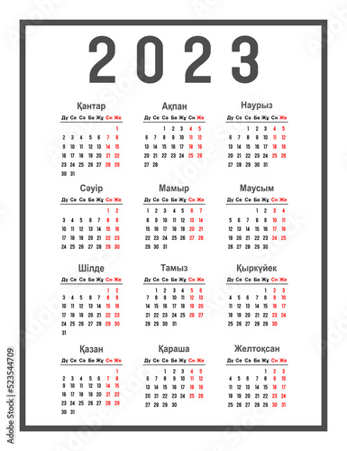 The calendar of 2023 in Kazakh. The days of the week are at the top, week start Monday. Vector illustration