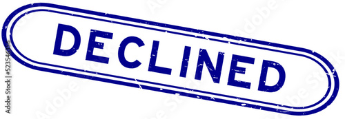 Grunge blue declined word rubber seal stamp on white background