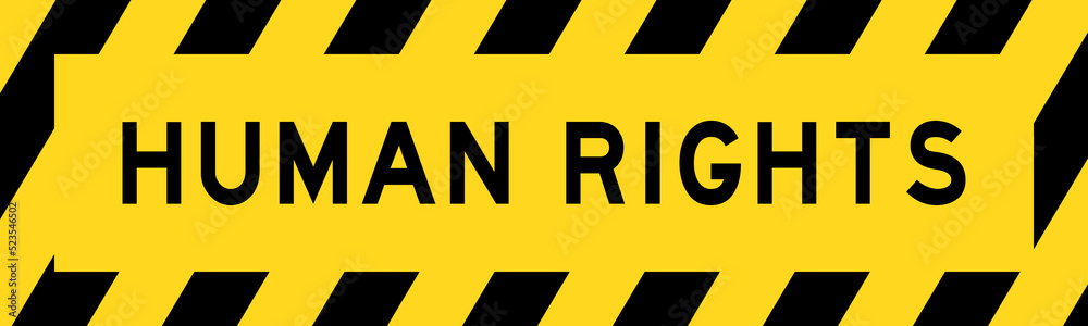 Yellow and black color with line striped label banner with word human rights Yellow and black color with line striped label banner with word human rights