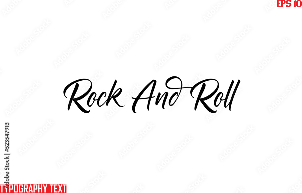 Rock And Roll Typographic Text Lettering 