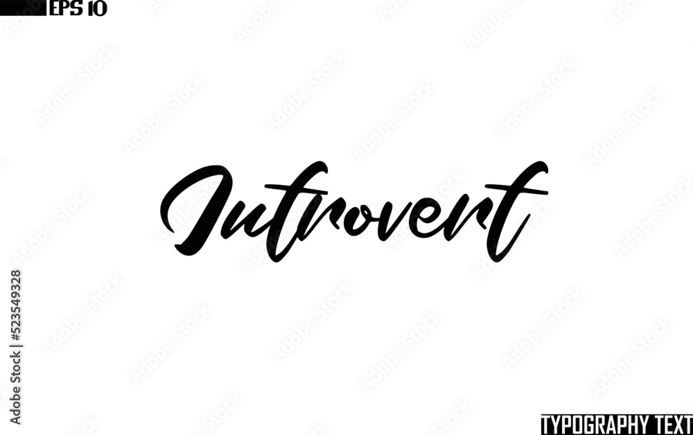 Introvert Text Cursive Lettering Design Introvert Text Cursive Lettering Design