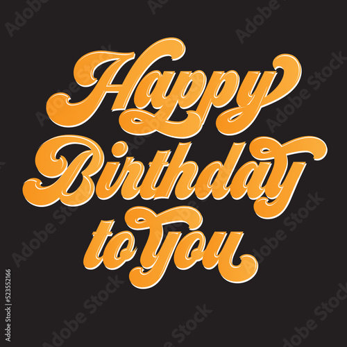 Happy Birthday greeting card with lettering design. birthday greeting cards design