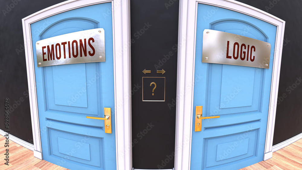 Emotions or Logic - a choice. Two options to choose from represented by doors leading to different outcomes. Symbolizes decision to pick up either Emotions or Logic.,3d illustration Emotions or Logic - a choice. Two options to choose from represented by doors leading to different outcomes. Symbolizes decision to pick up either Emotions or Logic.,3d illustration