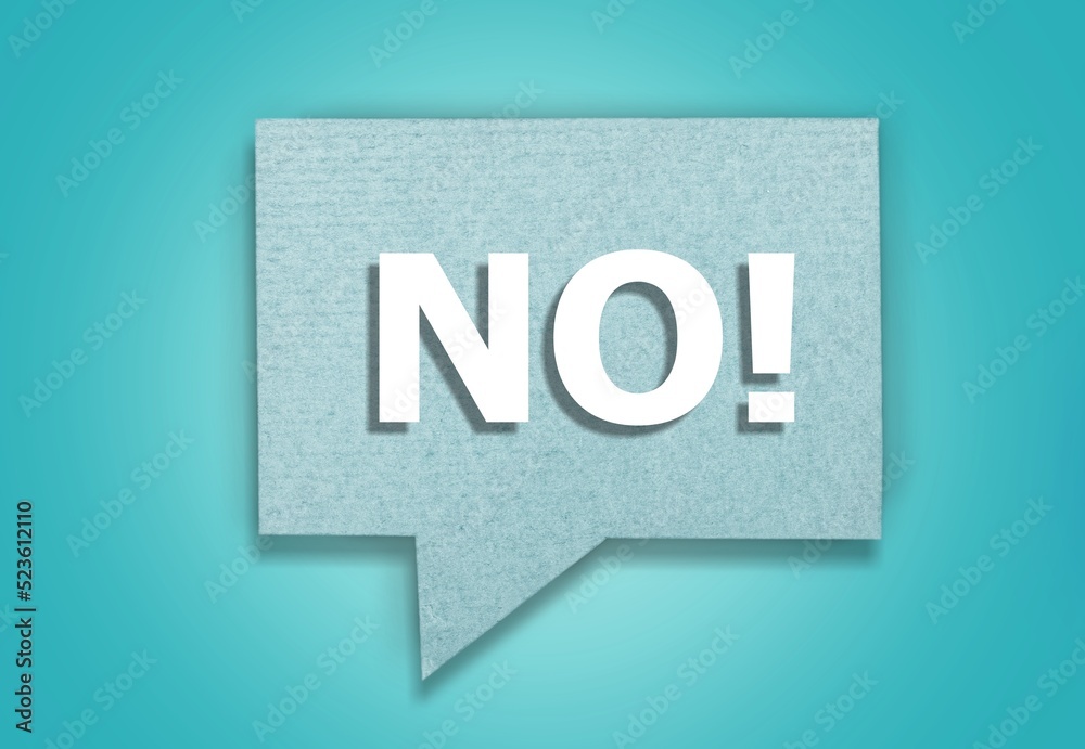Asign showing answer or decision, disagreement, rejection, refusal or contradiction. Speech bubble on blue background. Asign showing answer or decision, disagreement, rejection, refusal or contradiction. Speech bubble on blue background.
