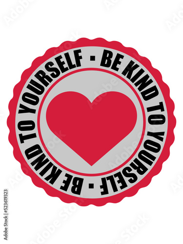 be kind to yourself 