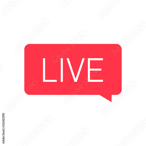 Red live stream button in speech bubble. Vector illustration isolated on white background..