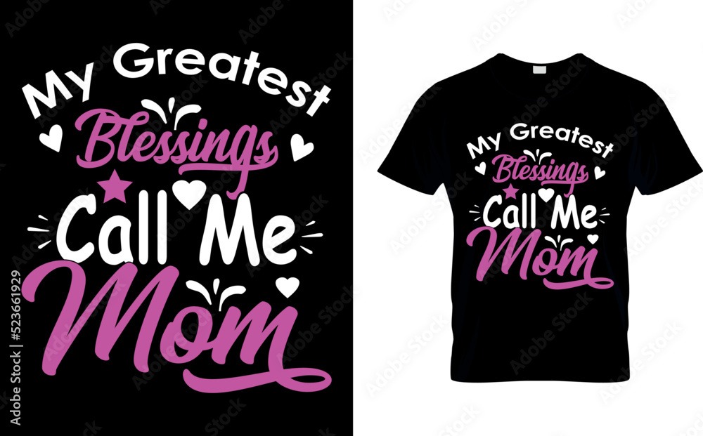 My greatest blessings call me mom T-shirt high quality is a unique design. My greatest blessings call me mom T-shirt high quality is a unique design.