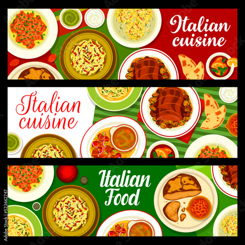Italian cuisine restaurant banners. Spaghetti pasta with garlic, beef salad Tenerumi and Linguine pasta with crab meat, Chianti Crudo and Braciola beef, black tea, crispy salami pasta and meat bread