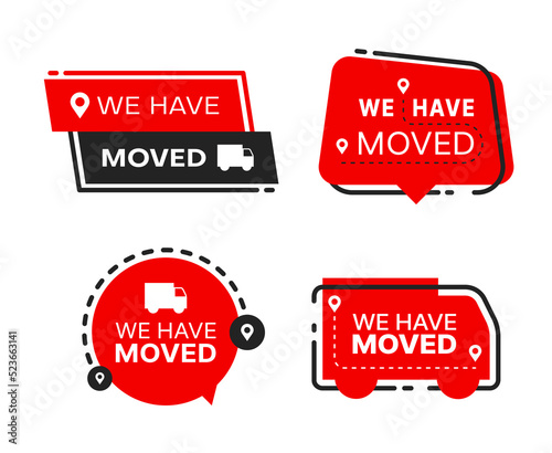Move icon. We have moved sign. Business relocate, store address change and moving announcement vector sticker, red speak bubble with truck car, route doted line and destination pinpoint