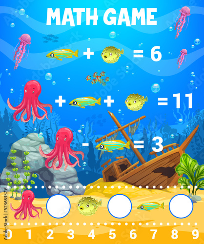 Math game worksheet, underwater landscape with sea animals and fish. Vector riddle puzzle or counting game of cartoon fish and octopus in blue ocean water between seaweed, sunken ship and reef © Vector Tradition