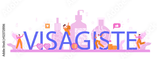Visagiste typographic header. Professional artist doing a beauty procedure,