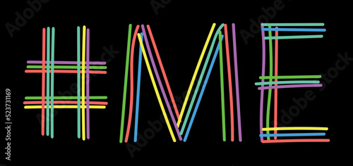 ME Hashtag. Isolate neon doodle lettering text from multi-colored curved neon lines like from a felt-tip pen, pensil. #ME is abbreviation for the US America state Maine for banner,  t-shirts